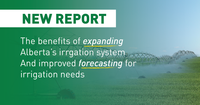 The benefits of expandig Alberta's irrigation system and improved forecasting for irrigation needs